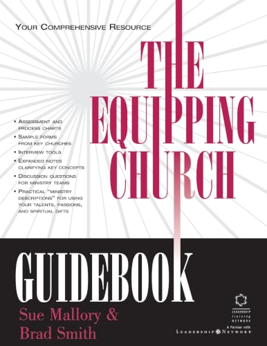 The Equipping Church Guidebook: Your Comprehensive Resource The Equipping Church Guidebook: Your Comprehensive Resource