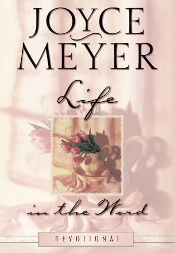 Life in the Word: Devotional Life in the Word: Devotional