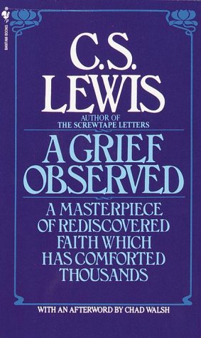 A Grief Observed (Pre-owned, Unused) A Grief Observed (Pre-owned, Unused)