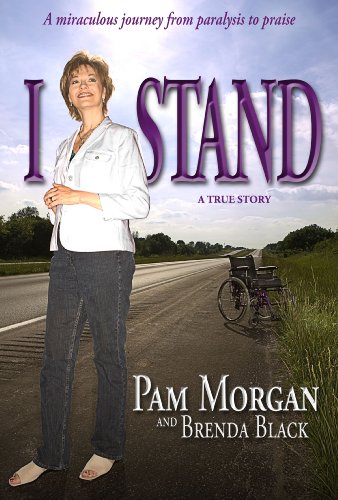 I Stand: A Miraculous Journey from Paralysis to Praise (Pre-owned, Unused)