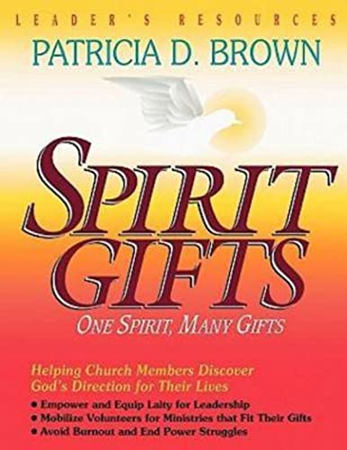 Spirit Gifts Leader’s Resources: Leader’s Guide Spirit Gifts Leader's Resources: Leader's Guide