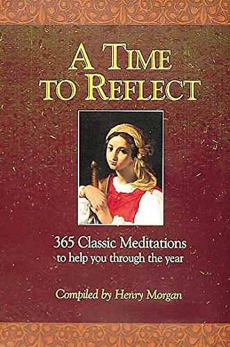 A Time to Reflect: 365 Classic Meditations to Help You Through the Year (Pre-owned, Unused) A Time to Reflect: 365 Classic Meditations to Help You Through the Year (Pre-owned, Unused)