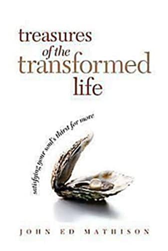 Treasures of the Transformed Life: Satisfying Your Soul’s Thirst for More (Pre-owned, Unused) Treasures of the Transformed Life: Satisfying Your Soul's Thirst for More (Pre-owned, Unused)