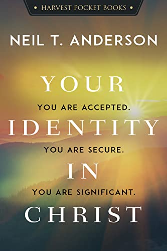 Your Identity in Christ (Harvest Pocket Books) Your Identity in Christ (Harvest Pocket Books)