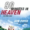 90 Minutes in Heaven: My True Story (A Special Edition for Young Readers) 90 Minutes in Heaven: My True Story (A Special Edition for Young Readers)