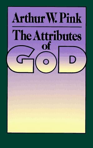 The Attributes of God The Attributes of God