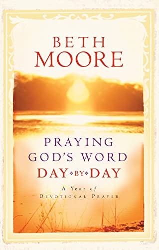 Praying God’s Word Day by Day Praying God's Word Day by Day