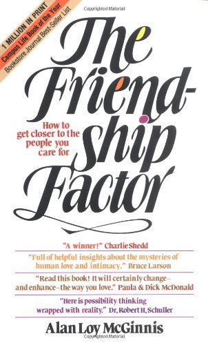 The Friendship Factor: How to Get Closer to the People You Care For (Pre-owned, Unused) The Friendship Factor: How to Get Closer to the People You Care For (Pre-owned, Unused)