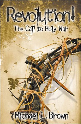Revolution!: The Call to Holy War Revolution!: The Call to Holy War