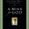 A Mind for God A Mind for God
