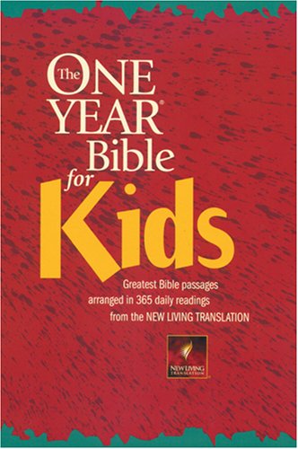The One Year Bible for Kids (NLT1) The One Year Bible for Kids (NLT1)