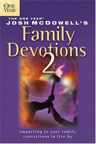 One Year Book of Josh McDowell’s Family Devotions 2 (Beyond Belief Campaign) One Year Book of Josh McDowell's Family Devotions 2 (Beyond Belief Campaign)