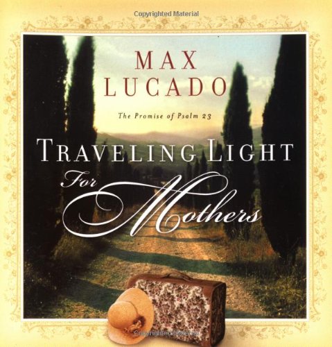 Traveling Light for Mothers Traveling Light for Mothers