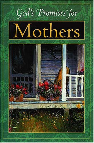 God’s Promises for Mothers God's Promises for Mothers