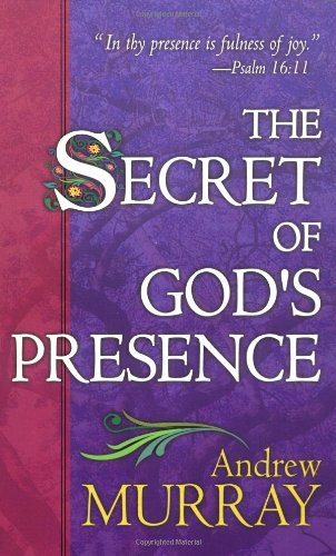 The Secret of God's Presence (Pre-owned, Unused)