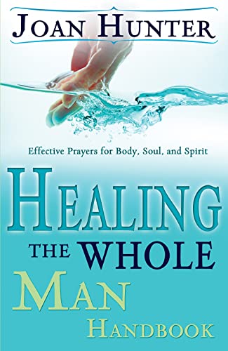 Healing the Whole Man Handbook Healing the Whole Man Handbook