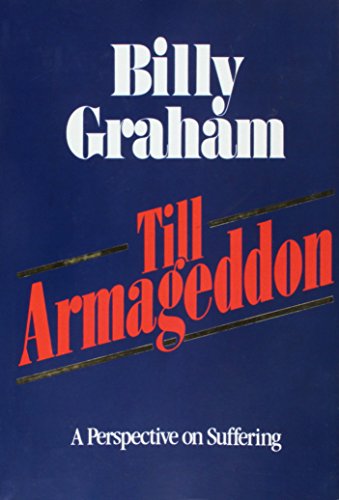 Till Armageddon: A Perspective on Suffering (Pre-owned, Unused) Till Armageddon: A Perspective on Suffering (Pre-owned, Unused)