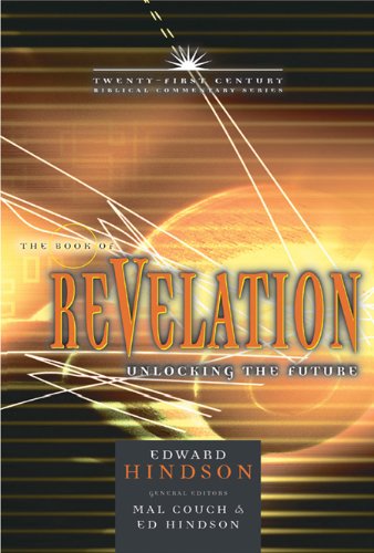 Book of Revelation: Unlocking the Future Book of Revelation: Unlocking the Future