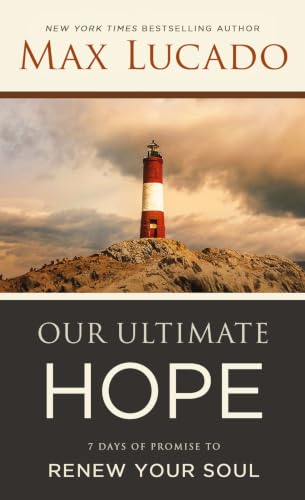 Our Ultimate Hope: 7 Days of Promise to Renew Your Soul (Pre-owned, Unused) Our Ultimate Hope: 7 Days of Promise to Renew Your Soul (Pre-owned, Unused)