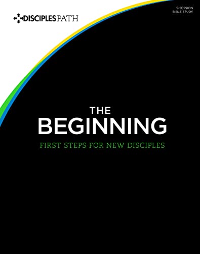 Disciple’s Path #1: The Beginning – First Steps for New Disciples (Member Book) Disciple's Path #1: The Beginning - First Steps for New Disciples (Member Book)