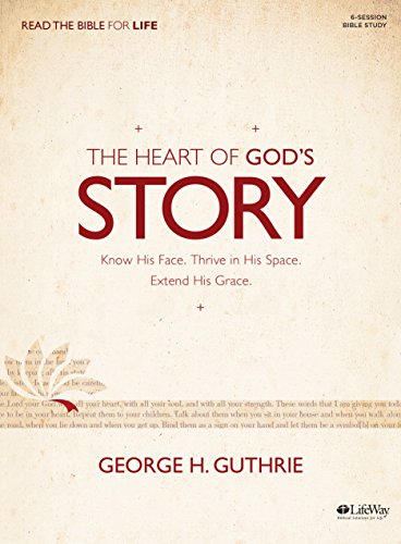 The Heart of God's Story - Bible Study Book