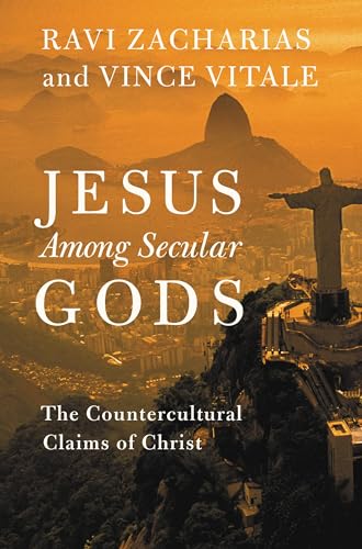 Jesus Among Secular Gods: The Countercultural Claims of Christ Jesus Among Secular Gods: The Countercultural Claims of Christ