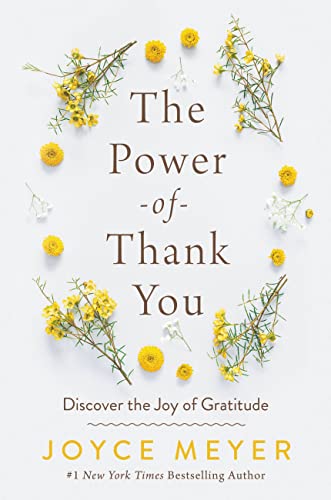 The Power of Thank You: Discover the Joy of Gratitude The Power of Thank You: Discover the Joy of Gratitude