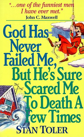 God Has Never Failed Me, But He’s Sure Scared Me to Death a Few Times (Pre-owned, Unused) God Has Never Failed Me, But He's Sure Scared Me to Death a Few Times (Pre-owned, Unused)