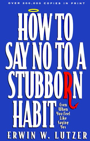 How to Say No to a Stubborn Habit (Pre-owned, Unused) How to Say No to a Stubborn Habit (Pre-owned, Unused)