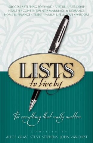 Lists to Live By: The Third Collection: For Everything That Really Matters Lists to Live By: The Third Collection: For Everything That Really Matters