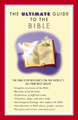 The Ultimate Guide to the Bible The Ultimate Guide to the Bible