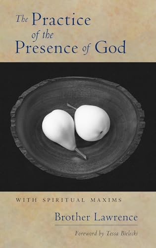 The Practice of the Presence of God: With Spiritual Maxims (Pre-owned, Unused)