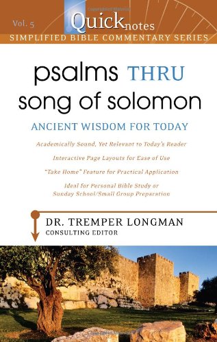 Quicknotes Simplified Bible Commentary Vol. 5: Psalms thru Song of Solomon Quicknotes Simplified Bible Commentary Vol. 5: Psalms thru Song of Solomon