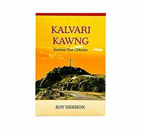 THE CALVARY ROAD (MIZO) THE CALVARY ROAD (MIZO)