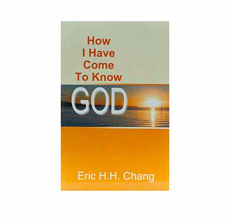 HOW I HAVE COME TO KNOW GOD