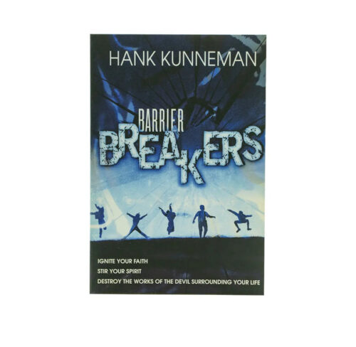 BARRIER BREAKERS: IGNITE YOUR FAITH, STIR YOUR SPIRIT, DESTROY THE WORKS OF THE DEVIL SURROUNDING YOUR LIFE BARRIER BREAKERS: IGNITE YOUR FAITH, STIR YOUR SPIRIT, DESTROY THE WORKS OF THE DEVIL SURROUNDING YOUR LIFE