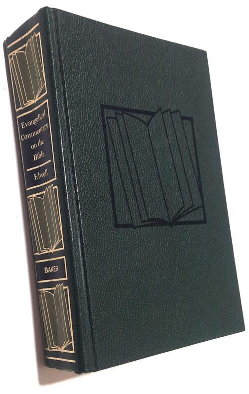 Evangelical Commentary on the Bible Hardcover Evangelical Commentary on the Bible Hardcover