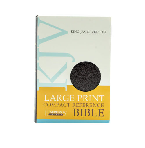 KJV LARGE PRINT COMPACT REFERENCE BIBLE KJV LARGE PRINT COMPACT REFERENCE BIBLE