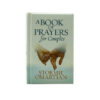 A Book of Prayers for Couples A Book of Prayers for Couples