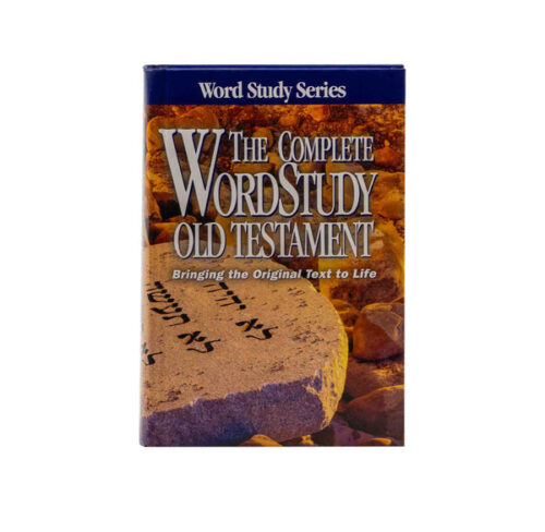THE COMPLETE WORD STUDY OLD TESTAMENT THE COMPLETE WORD STUDY OLD TESTAMENT