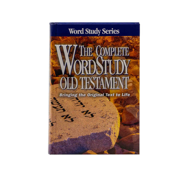 THE COMPLETE WORD STUDY OLD TESTAMENT THE COMPLETE WORD STUDY OLD TESTAMENT