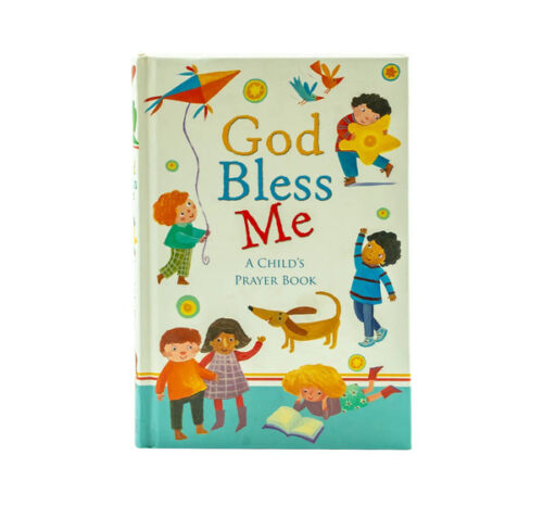 GOD BLESS ME: A CHILD'S PRAYER BOOK