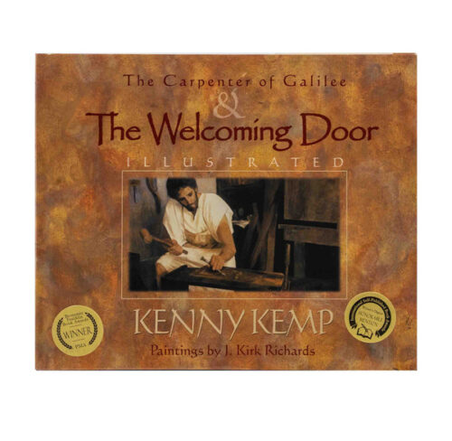 THE CARPENTER OF GALILEE & THE WELCOMING THE CARPENTER OF GALILEE & THE WELCOMING
