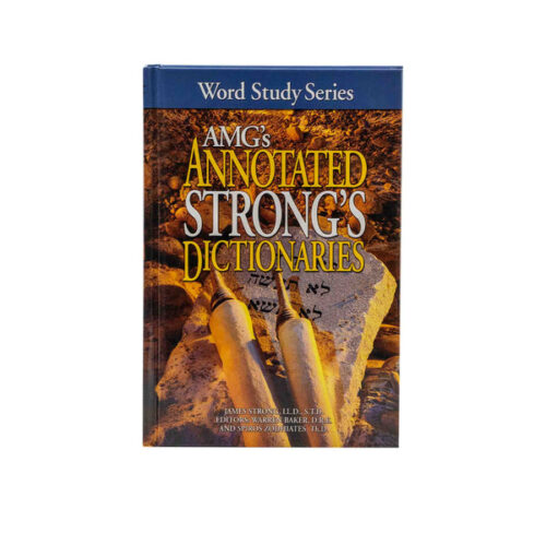 AMG’S ANNOTATED STRONG’S DICTIONARIES AMG'S ANNOTATED STRONG'S DICTIONARIES