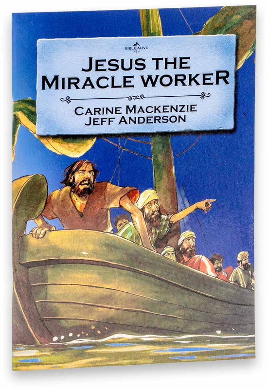 JESUS THE MIRACLE WORKER JESUS THE MIRACLE WORKER