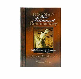 HOLMAN NEW TESTAMENT COMMENTARY – HEBREWS & JAMES, VOLUME 10 HOLMAN NEW TESTAMENT COMMENTARY - HEBREWS & JAMES, VOLUME 10
