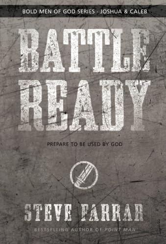 BATTLE READY: PREPARE TO BE USED BY GOD BATTLE READY: PREPARE TO BE USED BY GOD