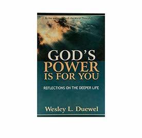 GOD'S POWER IS FOR YOU: REFLECTIONS ON THE DEEPER LIFE