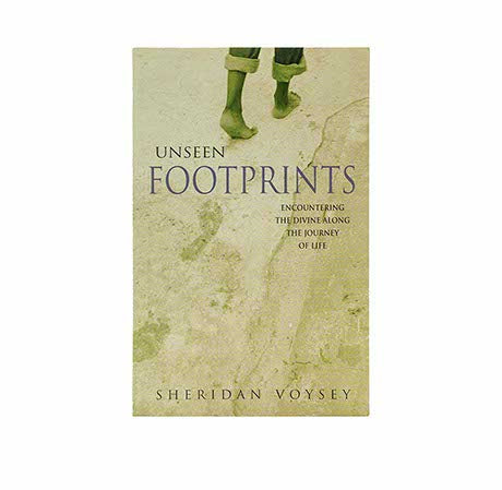 UNSEEN FOOTPRINTS: ENCOUNTERING THE DIVINE ALONG THE JOURNEY OF LIFE