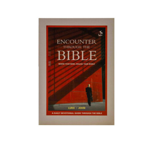 ENCOUNTER THROUGH THE BIBLE - LUKE - JOHN
